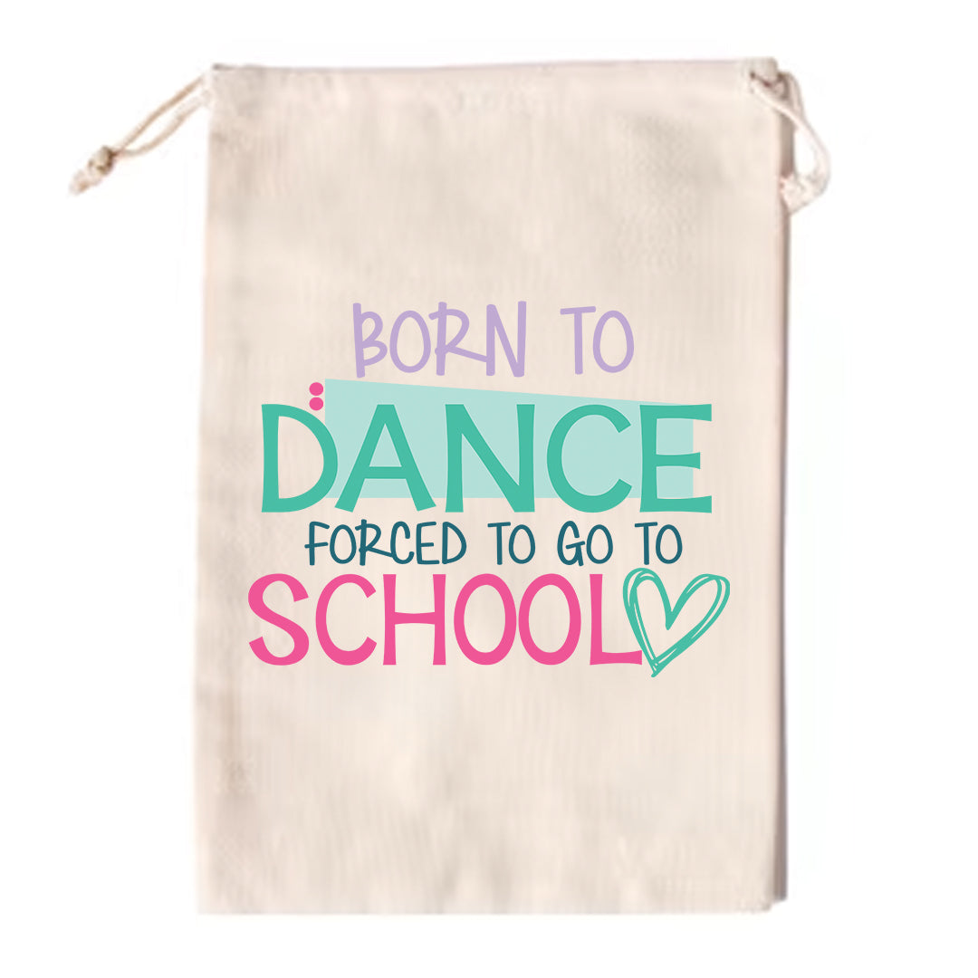 Small Drawstring Bag - Born To Dance