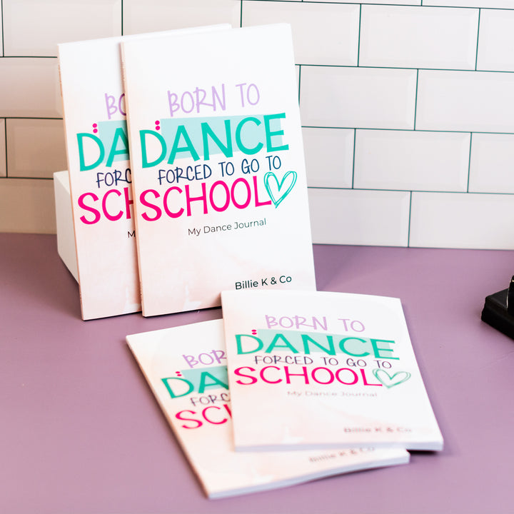 My Dance Journal - Born To Dance