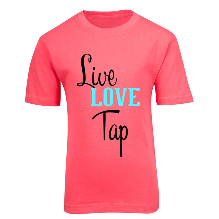 Dance Tee - Live Love Tap