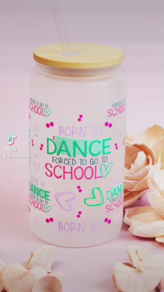 Glass Can Tumbler - Born To Dance