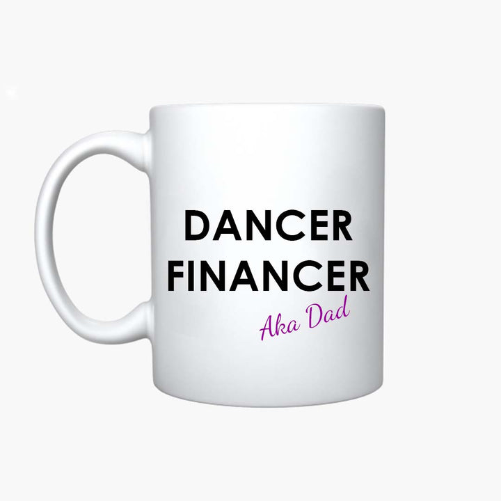 Mugs Dance - Dad, Dancer Financer